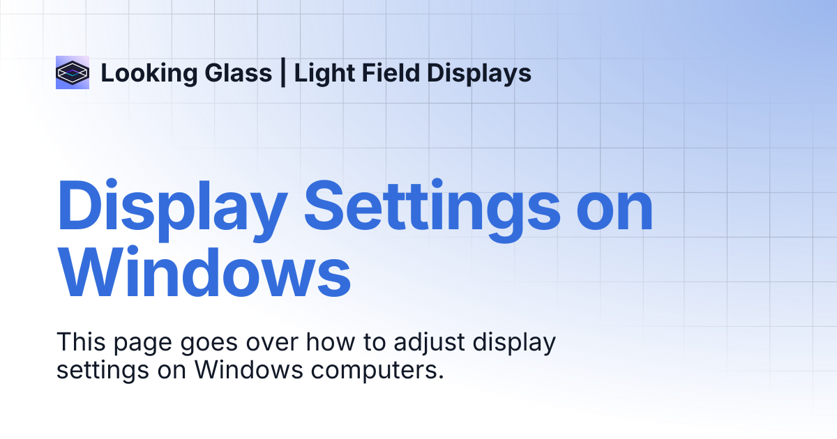 Display Settings on Windows | Looking Glass | Light Field Displays